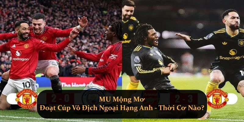 MU Ôm Mộng Đua Vô Địch Ngoại Hạng Anh - Thời Cơ Nào?